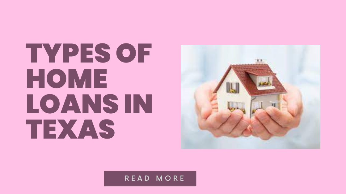 Types-of-Home-Loans-in-Texas